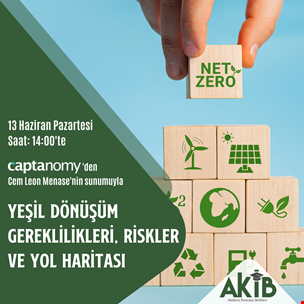 Yeşil Dönüşüm Gereklilikleri, Riskler ve Yol Haritası